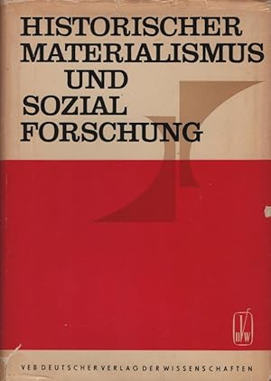 Bild des Verkufers fr Historischer Materialismus und Sozialforschung : Ein Sammelband. Mit Beitr. von Soziologen aus Japan u.d. Dt. Demokrat. Republik. Im Auftr. d. Sekt. Soziologie d. Vereinigung Philosoph. Institutionen d. DDR hrsg. von Hermann Scheler. [Die japan. Beitr. wurden bers. von Yuichi Shimomura u. Ejitschi Yasui u. wiss. bearb. von Frank Rupprecht] zum Verkauf von Schrmann und Kiewning GbR