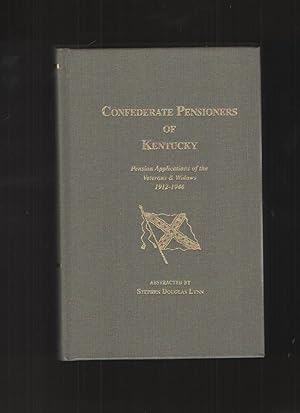 Confederate Pensioners of Kentucky Pension Applications of the Veterans & Widows, 1912-1946.