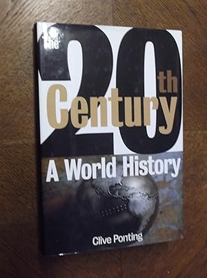 The Twentieth Century: A World History