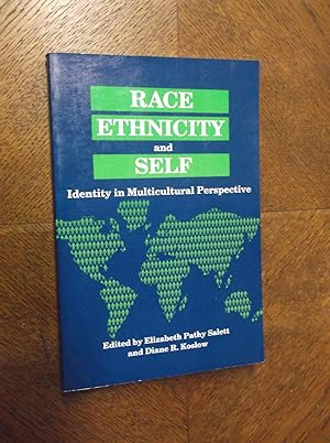 Race, Ethnicity, and Self: Identity in Multicultural Perspective