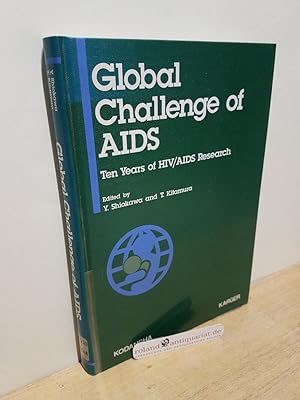 Imagen del vendedor de Global challenge of AIDS : ten years of HIV/AIDS research ; proceedings of the Tenth International Conference on AIDS/International Conference on STD, Yokohama, August 7 - 12, 1994 / ed. by Yuichi Shiokawa ; Takashi Kitamura a la venta por Roland Antiquariat UG haftungsbeschr�nkt