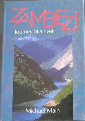 Bild des Verkufers fr Zambezi: Journey of a River zum Verkauf von Chapter 1
