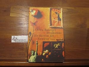 Bild des Verkufers fr Die Hterin der Gewrze : Roman. Chitra Banerjee Divakaruni. Aus dem Amerikan. von Angelika Naujokat / Heyne-Bcher / 62 / Diana-Taschenbuch ; Nr. 0006 zum Verkauf von Antiquariat im Kaiserviertel | Wimbauer Buchversand