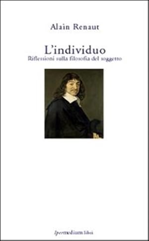 Imagen del vendedor de L' individuo. Riflessioni sulla filosofia del soggetto. a la venta por FIRENZELIBRI SRL