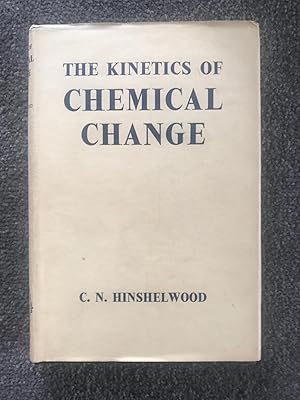 Image du vendeur pour The Kinetics of Chemical Change mis en vente par The Best Little Bookshop In Town