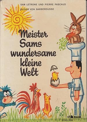 Image du vendeur pour Meister Sams wundersame kleine Welt. mis en vente par Allguer Online Antiquariat