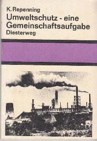 Image du vendeur pour Umweltschutz - eine Gemeinschaftsaufgabe mis en vente par Buchversand Joachim Neumann