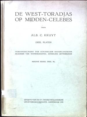 Seller image for De West-Toradjas op Midden-Celebes: Deel Platen/ Tafelband. for sale by books4less (Versandantiquariat Petra Gros GmbH & Co. KG)