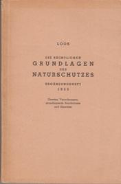 Bild des Verkufers fr Die rechtlichen Grundlagen des Naturschutzes. Ergnzungsheft. Gesetzliche Verordnungen, grundlegende Runderlasse und Hinweise. zum Verkauf von Buchversand Joachim Neumann