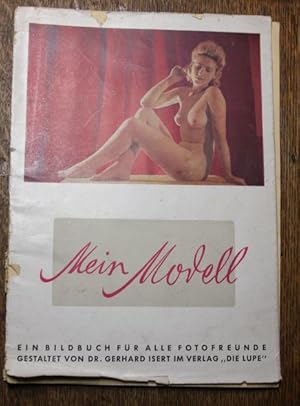 Mein Modell. Ein Bildbuch für alle Fotofreunde.