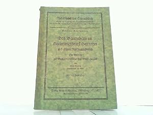 Bild des Verkufers fr Das Bauernhaus im Regierungsbezirk Hannover und seinen Nachbargebieten. Ein Beitrag zur Geschichte des deutschen Bauernhauses. zum Verkauf von Antiquariat Ehbrecht - Preis inkl. MwSt.