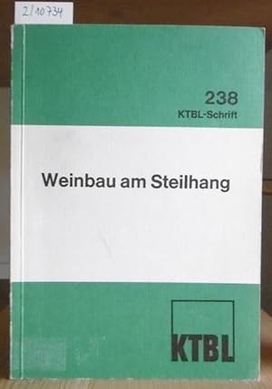 Seller image for Weinbau am Steilhang. Hrsg. v. Kuratorium fr Technik und Bauwesen in der Landwirtschaft. for sale by Versandantiquariat Trffelschwein