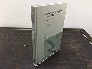 Seller image for Life Cycles in England 1560-1720 Cradle to Grave for sale by Hugh Hardinge Books