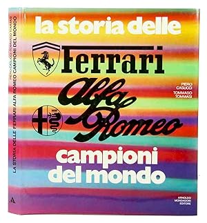 Imagen del vendedor de La storia delle Ferrari Alfa Romeo campioni del mundo. a la venta por Harteveld Rare Books Ltd.