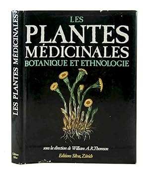 Bild des Verkufers fr Les plantes mdicinales. Botanique et ethnologie. zum Verkauf von Harteveld Rare Books Ltd.