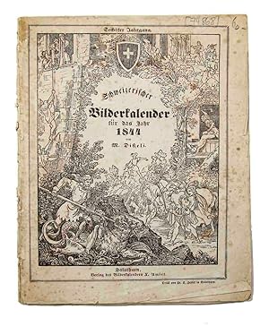 Bild des Verkufers fr Schweizerischer Bilderkalender fr das Jahr 1844. Sechster Jahrgang. zum Verkauf von Harteveld Rare Books Ltd.