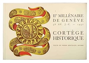 Seller image for Cortge historique. IIme millnaire de Genve 58 av. J.-C. - 1942. for sale by Harteveld Rare Books Ltd.