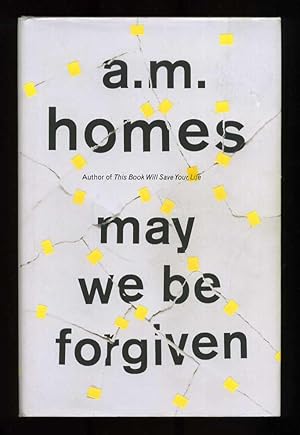 Seller image for May We be Forgiven; SIGNED 1st/1st for sale by Blaeberry Books
