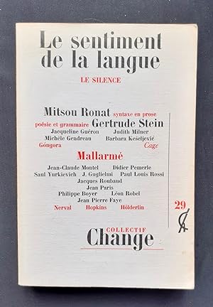 Imagen del vendedor de Change N29 : Le sentiment de la langue - Le silence - a la venta por Le Livre  Venir