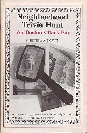 Seller image for A. Neighborhood Trivia Hunt For Boston's Back Bay. for sale by Charles Lewis Best Booksellers