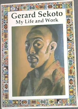 Immagine del venditore per Gerard Sekoto: Level 3: My Life and Work (Life Stories) venduto da Chapter 1