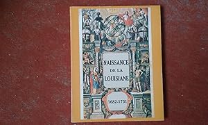 Seller image for Naissance de la Louisiane. Tricentenaire des dcouvertes de Cavelier de La Salle for sale by Librairie de la Garenne