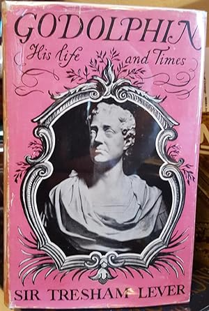 Imagen del vendedor de Godolphin His Life and Times a la venta por Winding Road Books