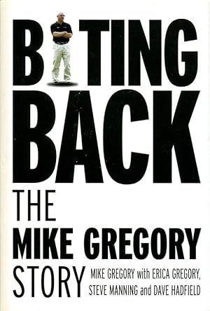 Biting Back: The Mike Gregory Story