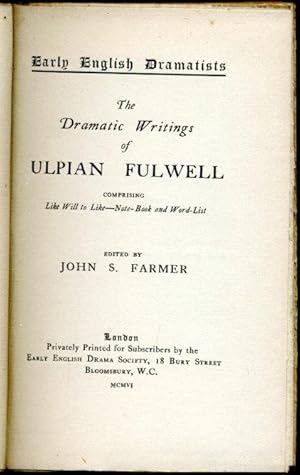 Imagen del vendedor de The Dramatic Writings of Ulpian Fulwell a la venta por Godley Books