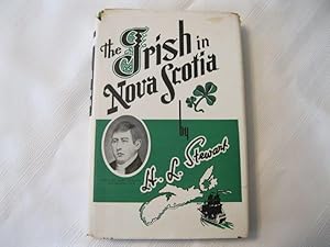 The Irish in Nova Scotia Annals of the Charitable Irish Society of Halifax (1736-1836)