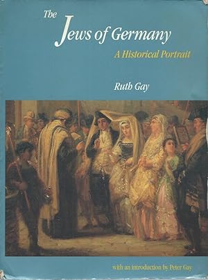 Seller image for The Jews of Germany__A Historical Portrait for sale by San Francisco Book Company