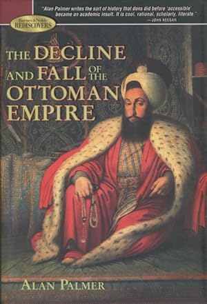 Bild des Verkufers fr The Decline And Fall Of The Ottoman Empire zum Verkauf von Kenneth A. Himber