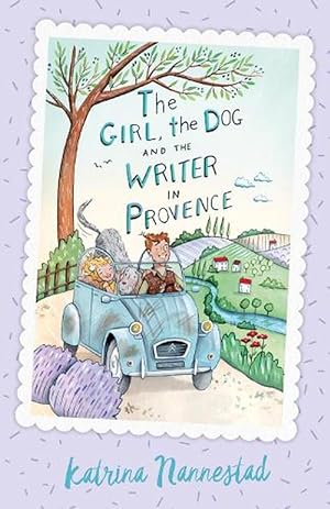 Imagen del vendedor de The Girl, the Dog and the Writer in Provence (The Girl, the Dog and the Writer, Book 2) (Paperback) a la venta por Grand Eagle Retail