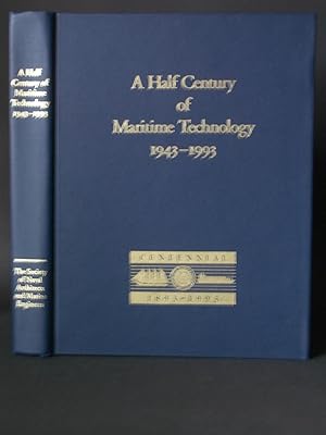 Imagen del vendedor de A Half Century of Maritime Technology 1943-1993 a la venta por Bookworks [MWABA, IOBA]