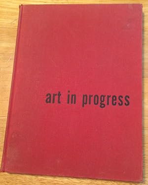Art in Progress. A Survey Prepared for the Fifteenth Anniversary of the Museum of Modern Art