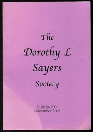 Bild des Verkufers fr The Dorothy L Sayers Society Bulletin 200 November 2008 zum Verkauf von Raymond Tait