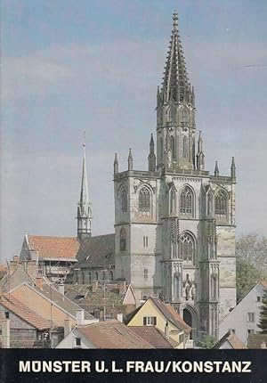 Das Münster unserer Lieben Frau zu Konstanz. Kunstführer Nr. 581