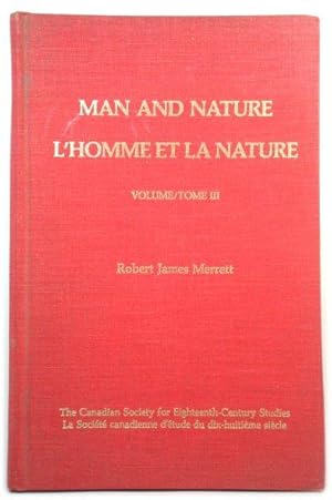 Bild des Verkufers fr Man and Nature: Proceedings of the Canadian Society for Eighteenth-Century Studies, Volume III zum Verkauf von PsychoBabel & Skoob Books