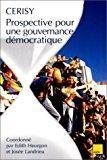 Bild des Verkufers fr Prospective Pour Une Gouvernance Dmocratique : Colloque De Cerisy zum Verkauf von RECYCLIVRE