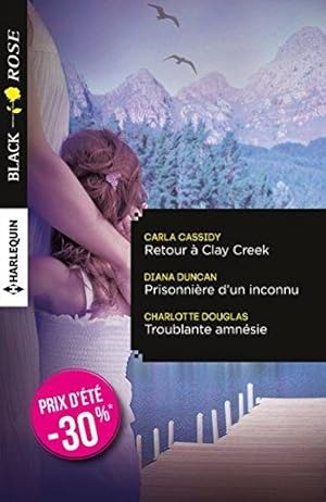 Bild des Verkufers fr Retour  Clay Creek - Prisonnire d'un inconnu - Troublante amnsie: (promotion) zum Verkauf von crealivres