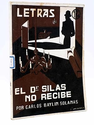 LETRAS. REVISTA LITERARIA POPULAR 16. A LAS 5 EN PUNTO (Dr. Lázaro Evia) El Noticiero, 1938