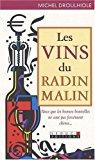 Image du vendeur pour Les Vins Du Radin Malin mis en vente par RECYCLIVRE