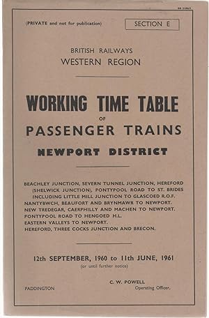 Working Time Table of Passenger Trains Newport District. Beachley Junction, Severn Tunnel Junctio...
