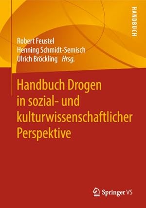 Seller image for Handbuch Drogen in sozial- und kulturwissenschaftlicher Perspektive for sale by BuchWeltWeit Ludwig Meier e.K.