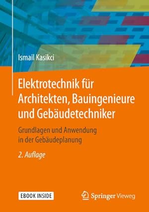 Seller image for Elektrotechnik fr Architekten, Bauingenieure und Gebudetechniker for sale by BuchWeltWeit Ludwig Meier e.K.