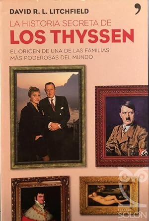 La historia secreta de los Thyssen