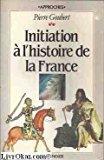 Bild des Verkufers fr Initiation  L'histoire De La France zum Verkauf von RECYCLIVRE