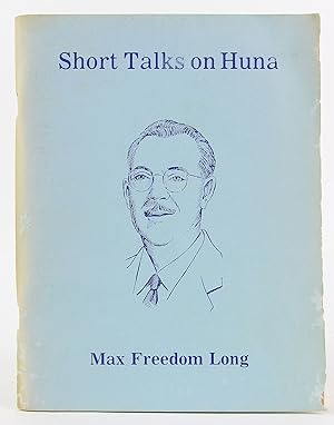 Immagine del venditore per Short Talks on Huna venduto da Flamingo Books