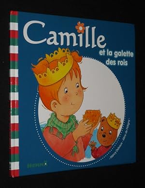 Image du vendeur pour Camille et la galette des rois mis en vente par Abraxas-libris