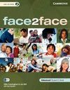 Image du vendeur pour FACE2FACE FOR SPANISH SPEAKERS ADVANCED STUDENT S BOOK WITH CD-ROM mis en vente par CENTRAL LIBRERA REAL FERROL